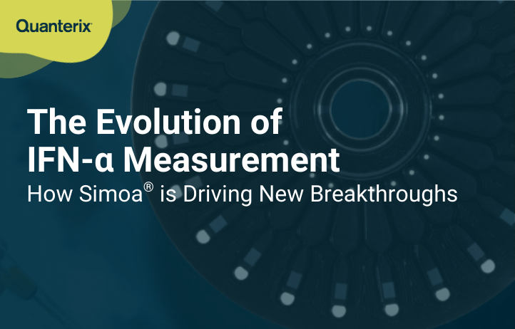 The Evolution of IFN-α Measurement: How Simoa® is Driving New Breakthroughs thumbnail image